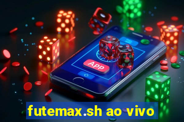 futemax.sh ao vivo